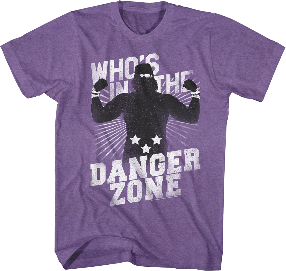 whos in the danger zone macho man randy savage t shirt 1385 bqrgw